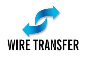 Wire Transfer Wire Transfer